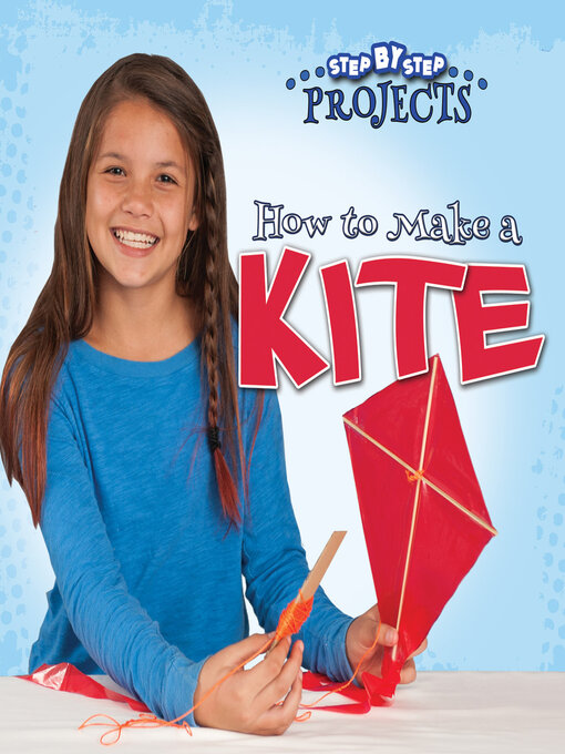 Title details for How to Make a Kite by Colleen Hord - Available